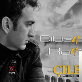 Diljen Roni - Dil Kuştiye