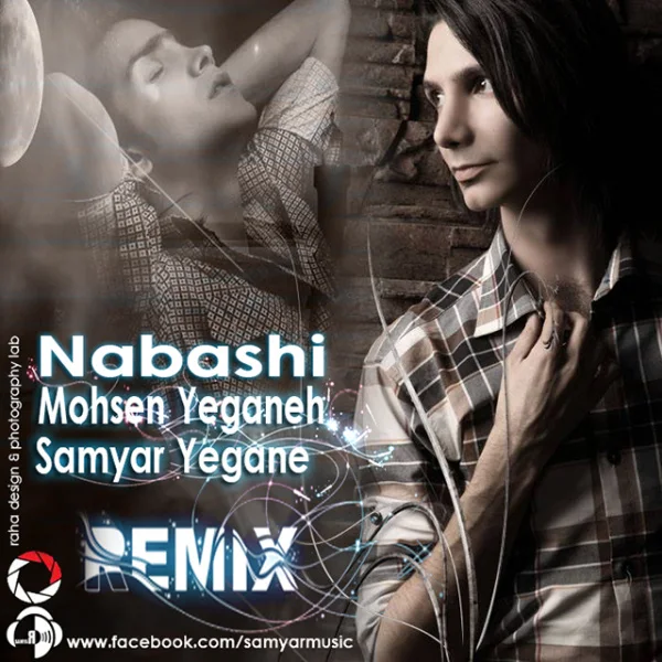 Mohsen Yeganeh - Nabashi (Samyar Yegane Remix)