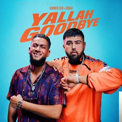 Summer Cem - feat Gringo-Yallah Goodbye