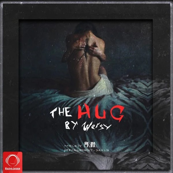 DJ Wersy - The Hug