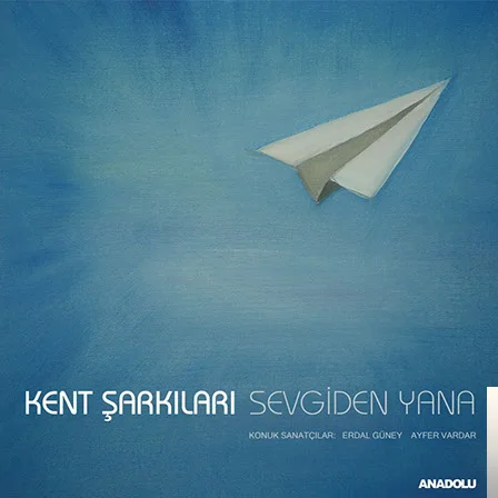 Kent Şarkıları - Benimle Gel