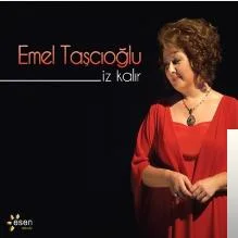 Emel Taşçıoğlu - Bizim Elde Bahar Geldi
