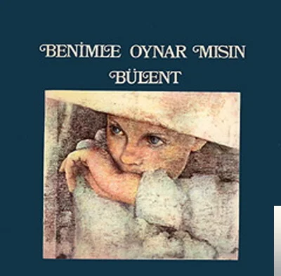 Bülent Ortaçgil - Yüzünü Dökme Küçük Kız