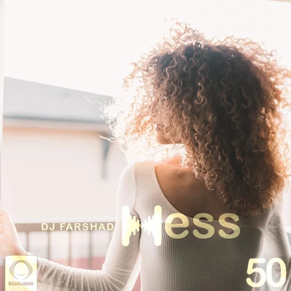DJ Farshad - Hess 50