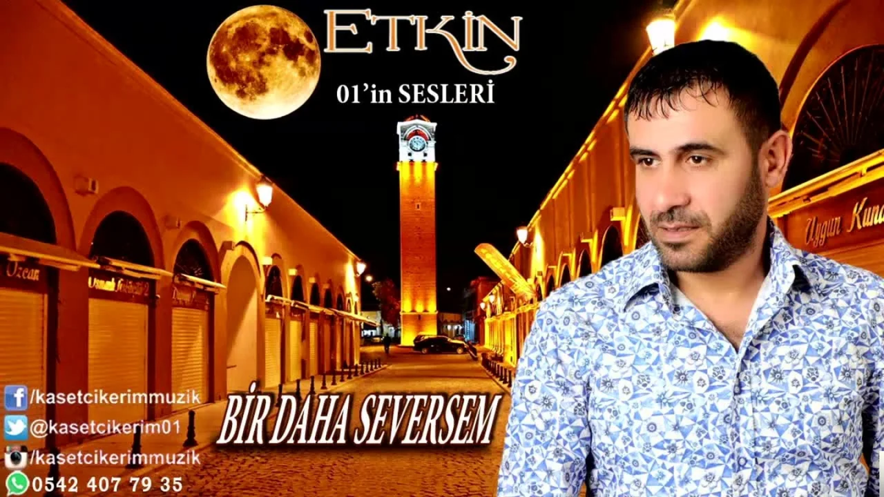 Etkin - Bir Daha Seversem