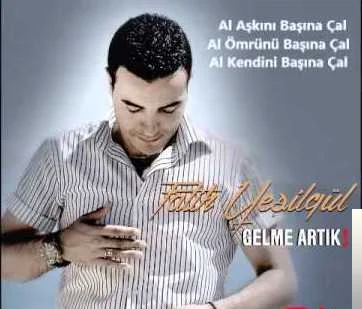 Fatih Yeşilgül - Ölsen de Bir Ölmesen de