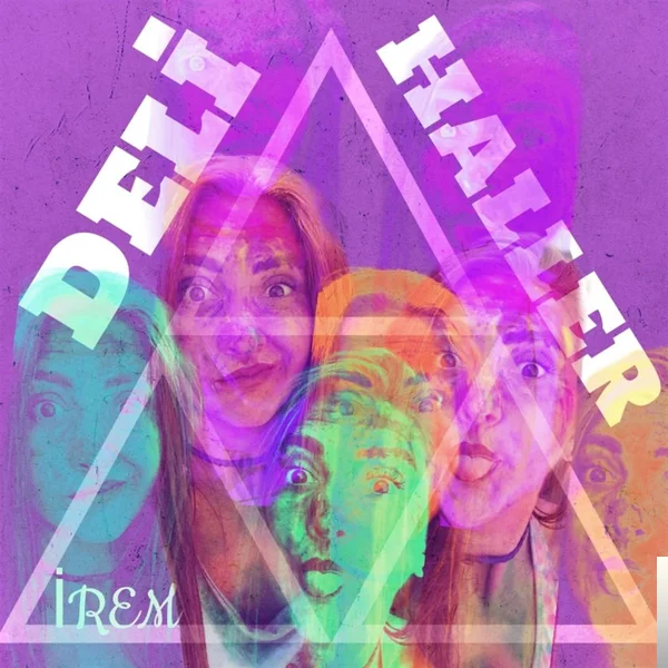 İrem Eryüksel - Deli Haller