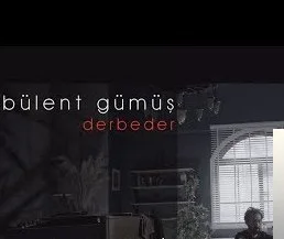 Bülent Gümüş - Senin Hikayen
