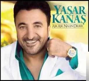 Yaşar Kanaş - Aşk Aşk Aşk