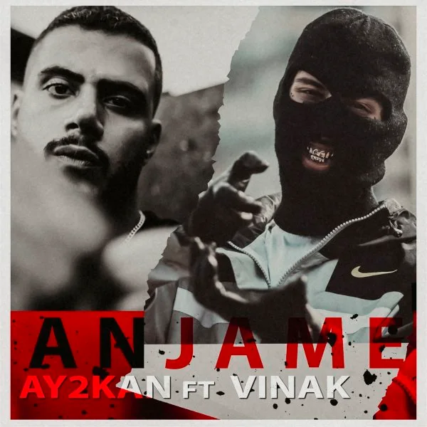 Ay2kan - Anjame (Ft Vinak)