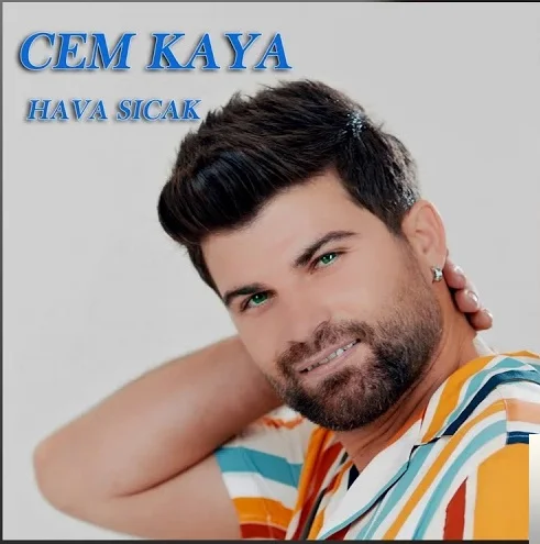 Cem Kaya - Hava Sıcak