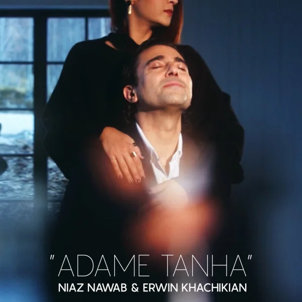 Niaz Nawab & Erwin Khachikian - Adame Tanha