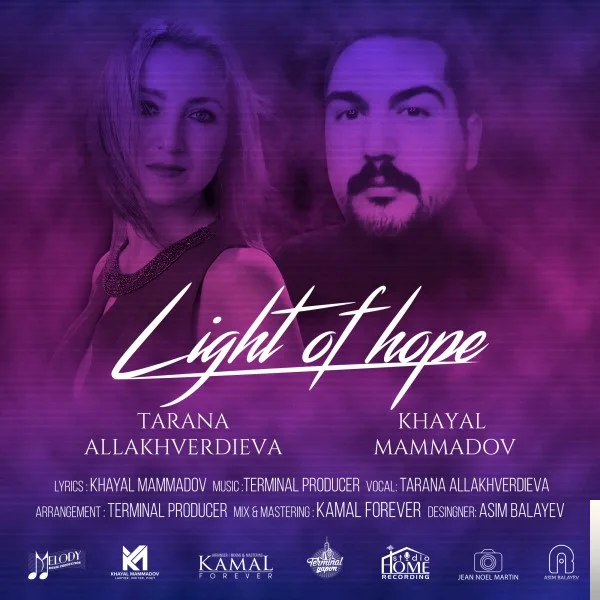 Khayal Mammadov - feat Tarana Allahkverdieva-Light of Hope