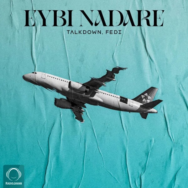 Talk Down - Eybi Nadare (Ft Fedi)
