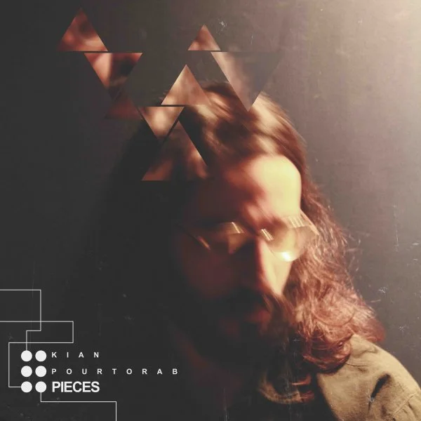 Kian Pourtorab - Pieces