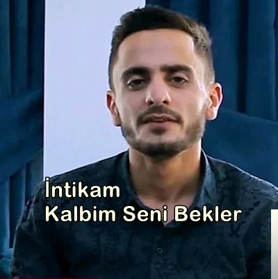 İntikam - Kalbim Seni Bekler