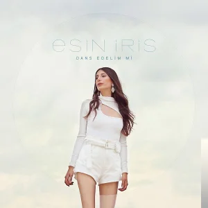 Esin İris - Dans Edelim Mi