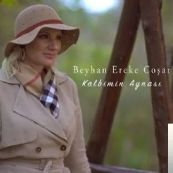 Beyhan Ereke Coşar - Kalbimin Aynası