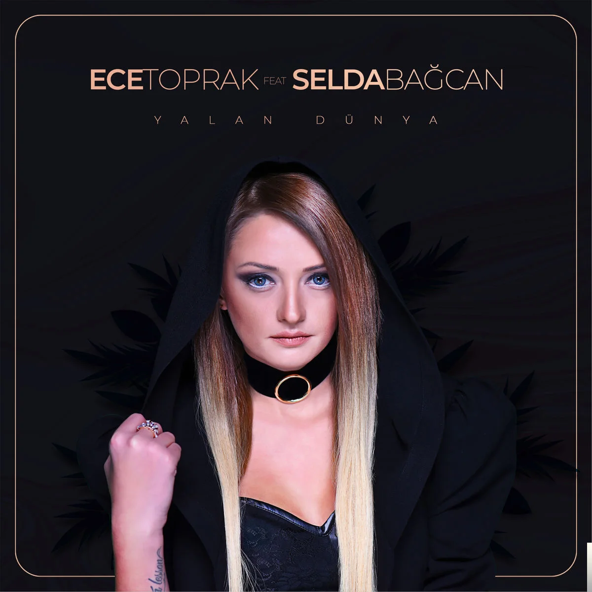 Ece Toprak - feat Selda Bağcan-Yalan Dünya