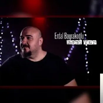 Erdal Bayrakoğlu - Beni Vur