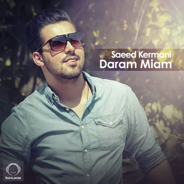 Saeed Kermani - Daram Miam