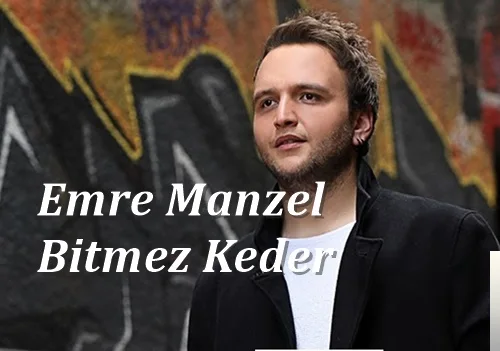 Emre Manzel - Bitmez Keder