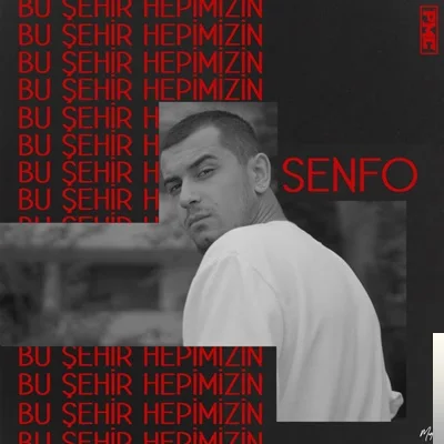 Senfo - Bu Şehir Hepimizin