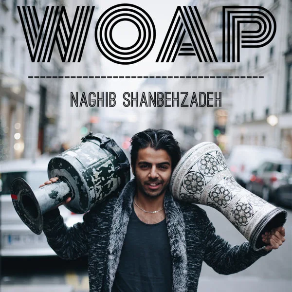 Naghib Shanbehzadeh - Woap