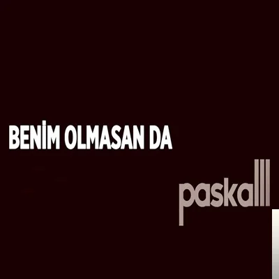 Paskalll - Bir Dünya Düzen
