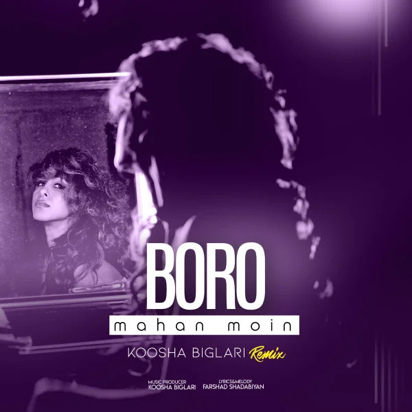 Mahan Moin - Boro (Remix)