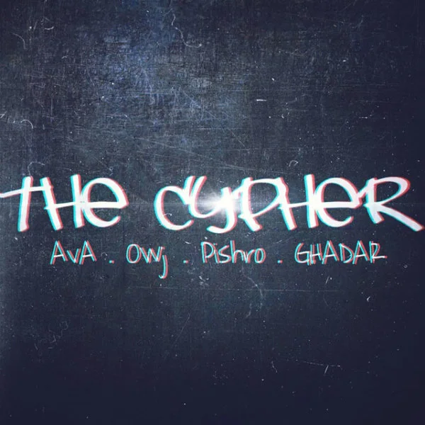 Pishro - Cypher (Ft Ali Owj, Ava, & Ghadar)