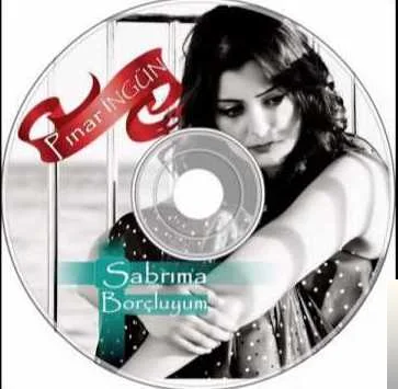 Pınar İngün - Sabrıma Borçluyum