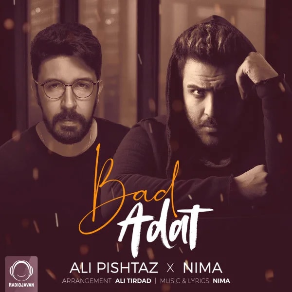 Ali Pishtaz & Nima Kiyan - Bad Adat