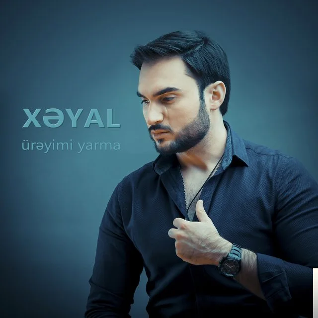 Xeyal - Qayıt