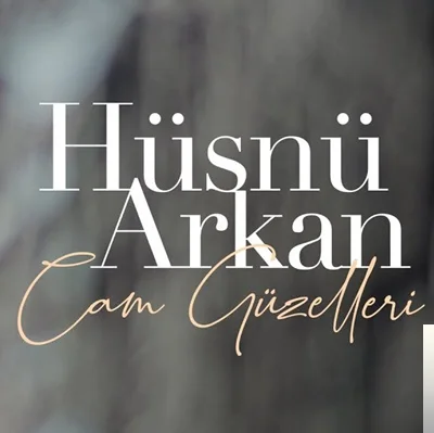 Hüsnü Arkan - Cam Güzelleri