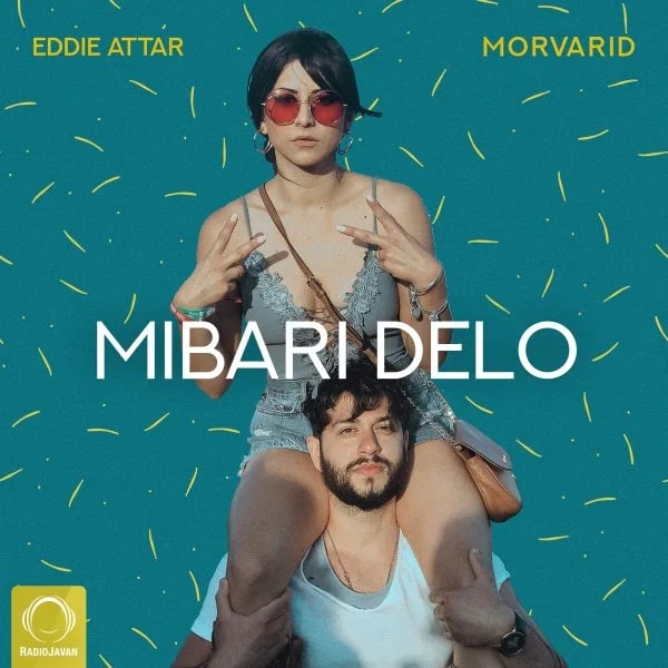 Eddie Attar & Morvarid - Mibari Delo