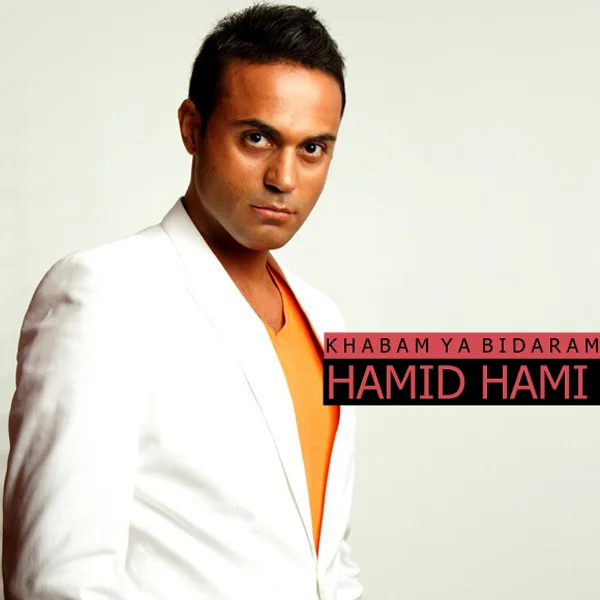 Hami - Khabam Ya Bidaram