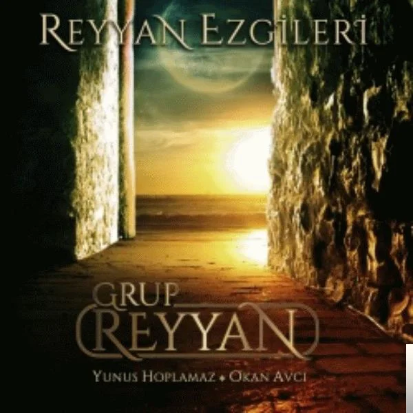 Grup Reyyan - Babam