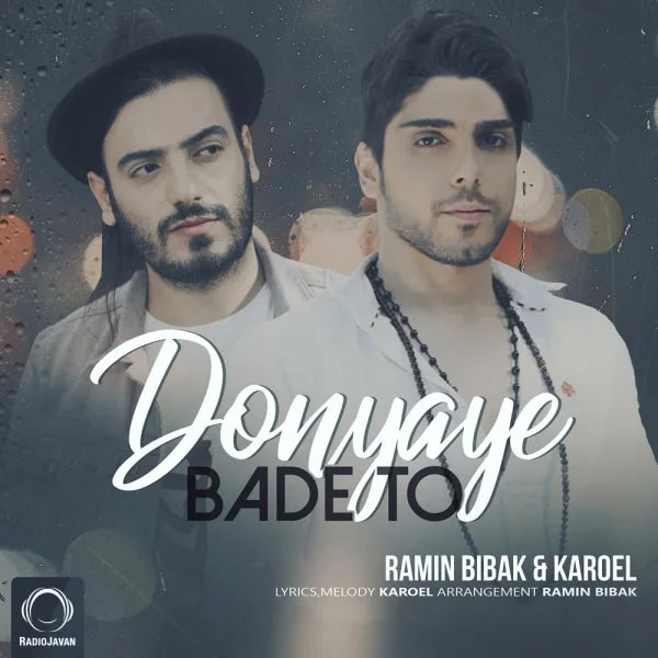 Ramin Bibak & Karoel - Donyaye Bade To