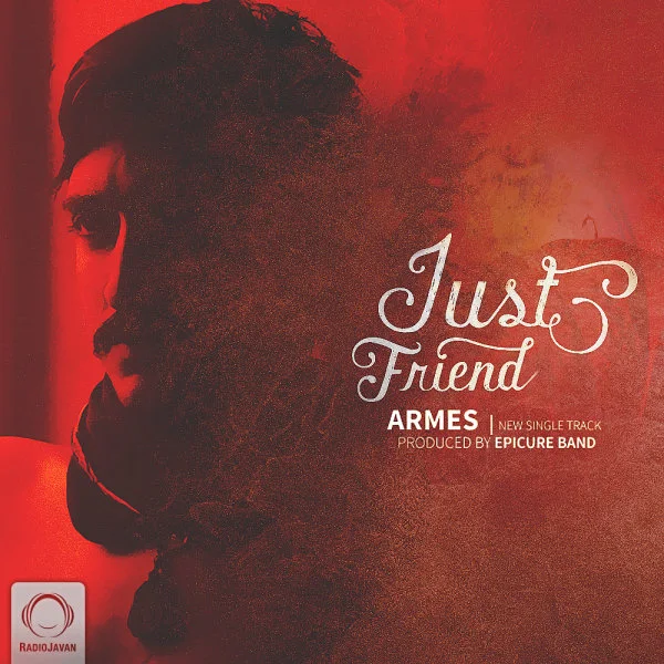 Armes - Just Friend