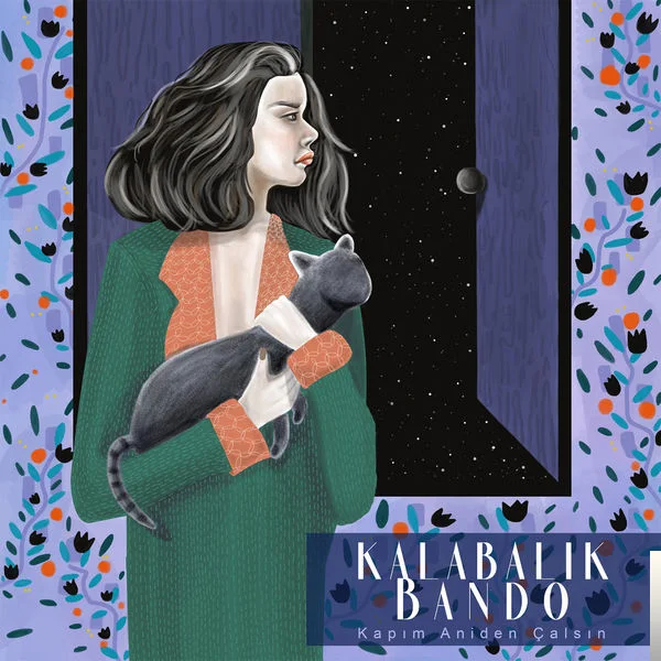 Kalabalık Bando - Kapım Aniden Çalsın