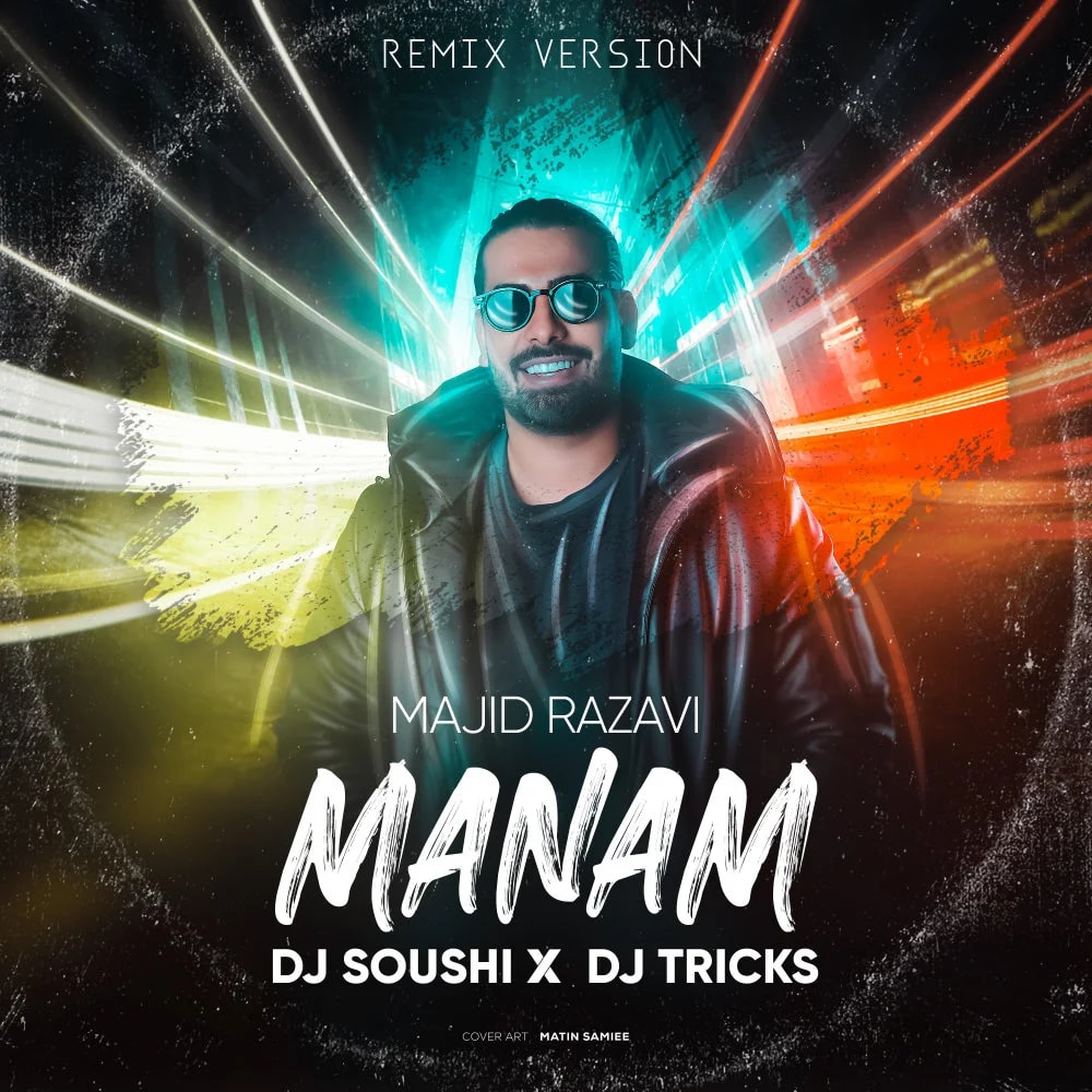 Majid Razavi - Manam (DJ Tricks & DJ Soushi Remix)