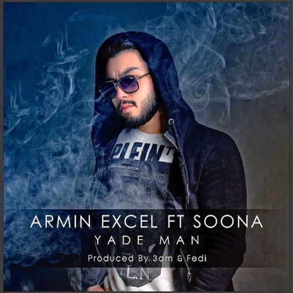 Armin Excel - Yade Man (Ft Soona)