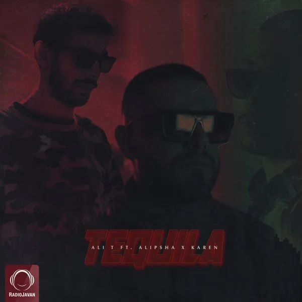 Ali T - Tequila (Ft Alipasha & Karen)