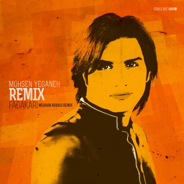 Mohsen Yeganeh - Fadakari (Mehran Abbasi Remix)