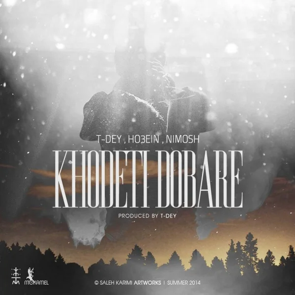 T-Dey - Khodeti Dobare (Ft Ho3ein & Nimosh)