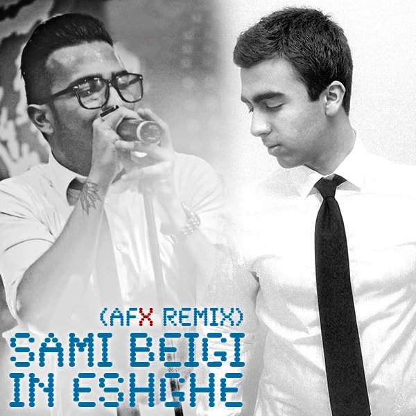 Sami Beigi - In Eshghe (DJ AFX Remix)