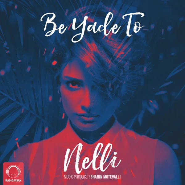 Nelli - Be Yade To
