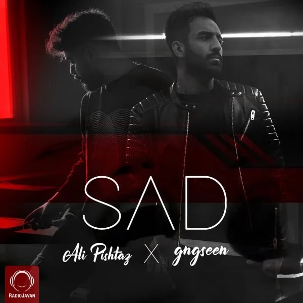Ali Pishtaz & Gngseen - Sad