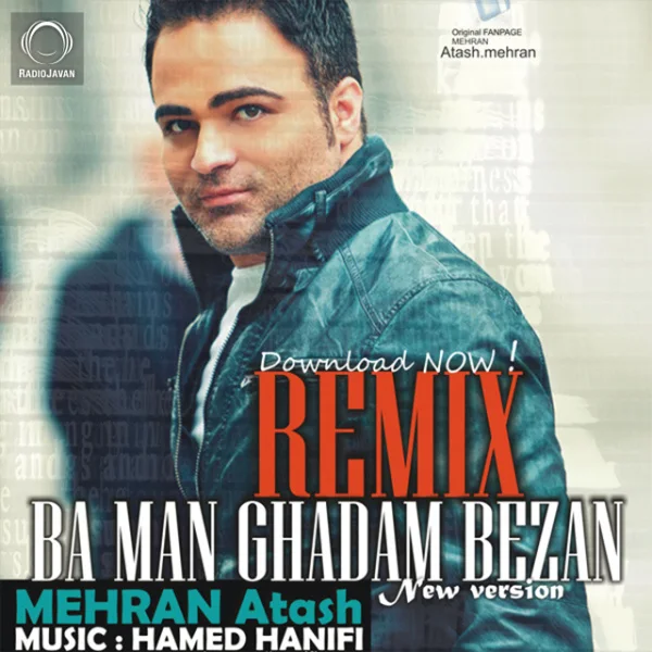 Mehran Atash - Ba Man Ghadam Bezan (New Version)